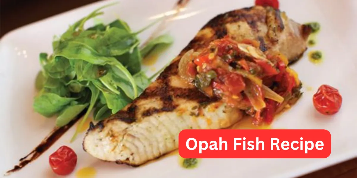 Opah Fish Recipe