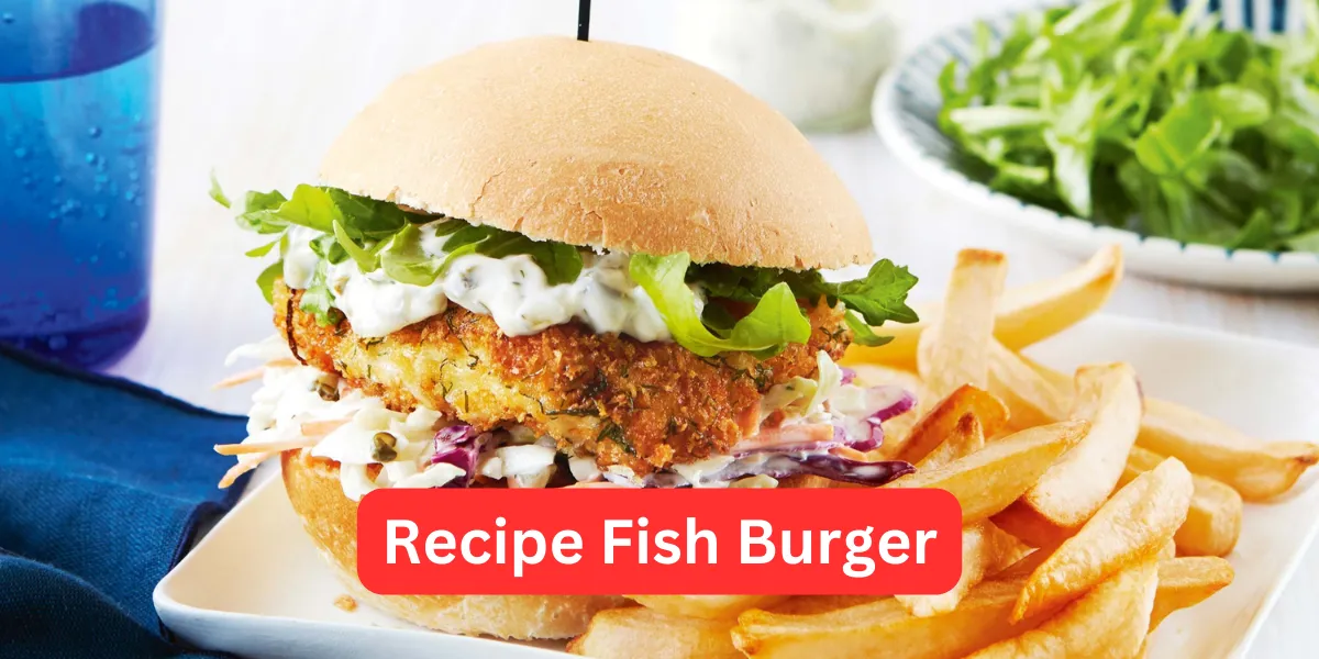 Recipe Fish Burger