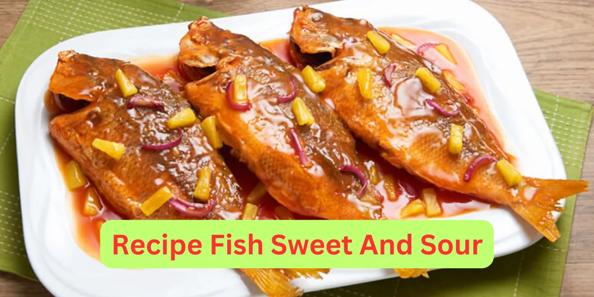 Recipe Fish Sweet And Sour