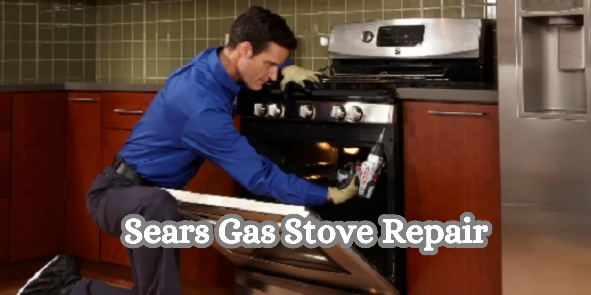 Sears Gas Stove Repair