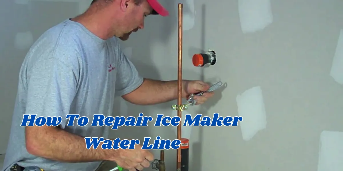 how to repair ice maker water line (1)