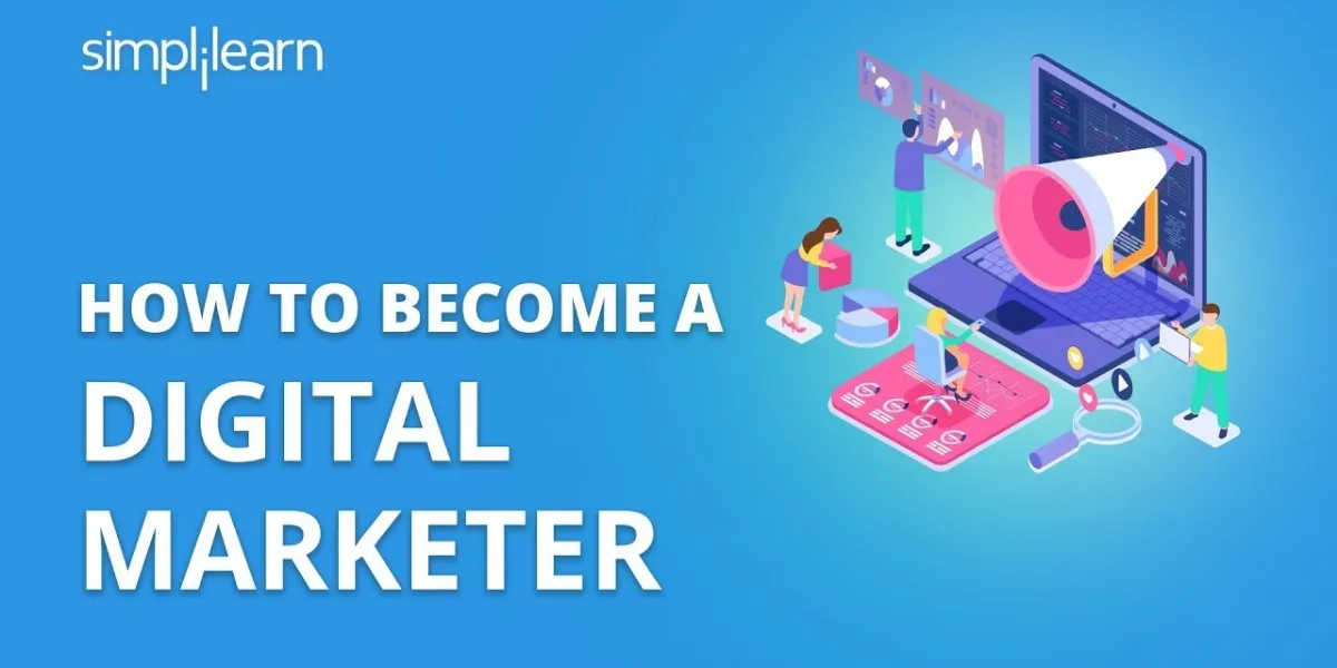 How To Be A Digital Marketer